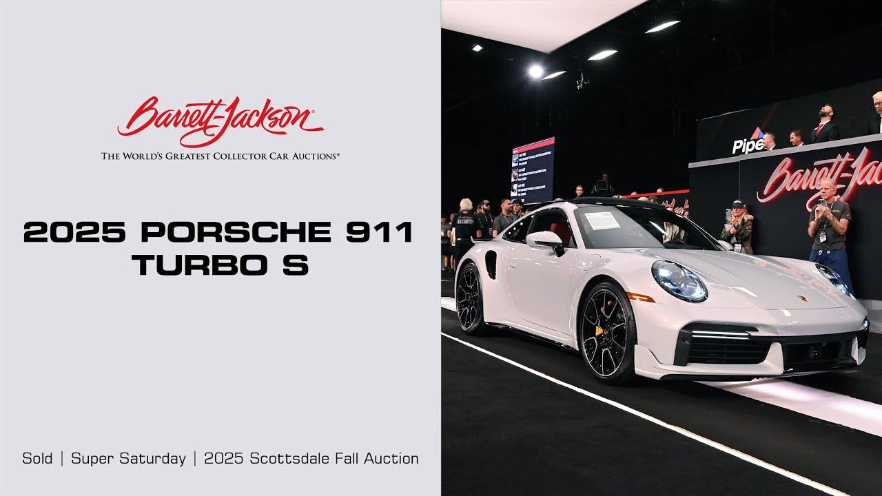 SOLD! 2025 Porsche 911 Turbo S - BARRETT-JACKSON 2025 SCOTTSDALE FALL AUCTION